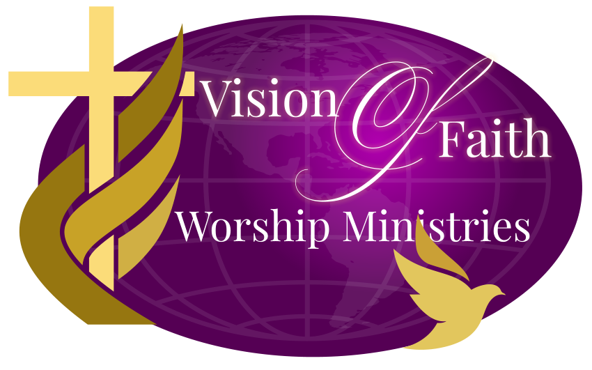 Vision Of Faith Worship Ministries